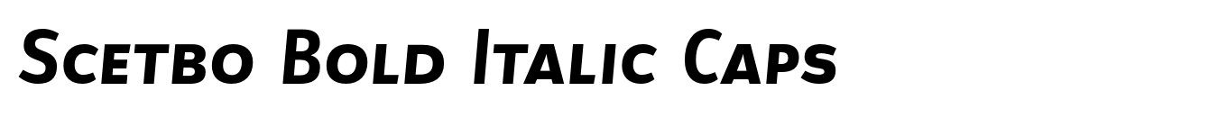 Scetbo Bold Italic Caps